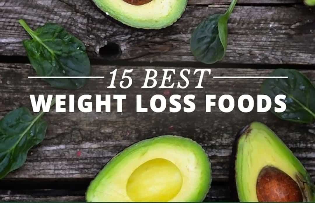 You are currently viewing 15 Best Weight Loss Foods