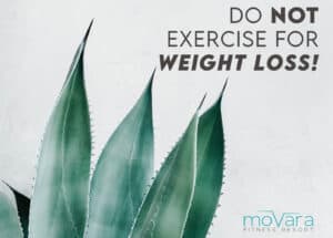 Read more about the article Do NOT Exercise for Weight Loss!